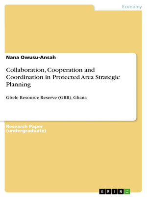 cover image of Collaboration, Cooperation and Coordination in Protected Area Strategic Planning